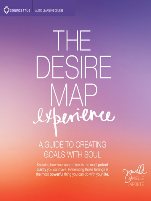 Title details for The Desire Map Experience by Danielle LaPorte - Wait list